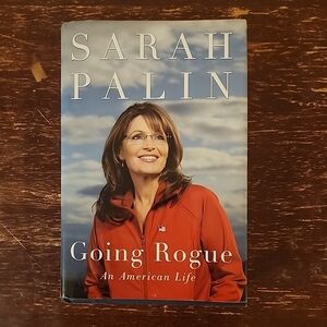 Going Rogue : An American Life by Sarah Palin (2009, Hardcover)